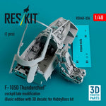 Reskit RSU48-0336 1/48 F-105D Thunderchief Cockpit Late (Basic Edition With 3D Decals) for Hobby Boss Kit