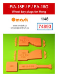 74893 1/48 F/A-18E / F / EA-18G wheel bay plugs (for Meng)